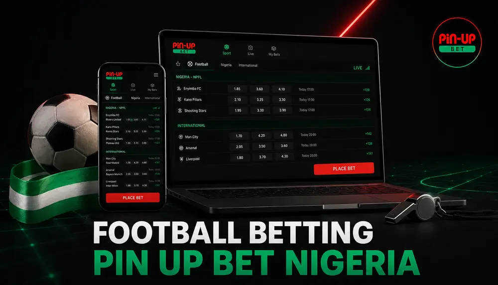 Football Betting at Pin Up Bet Nigeria