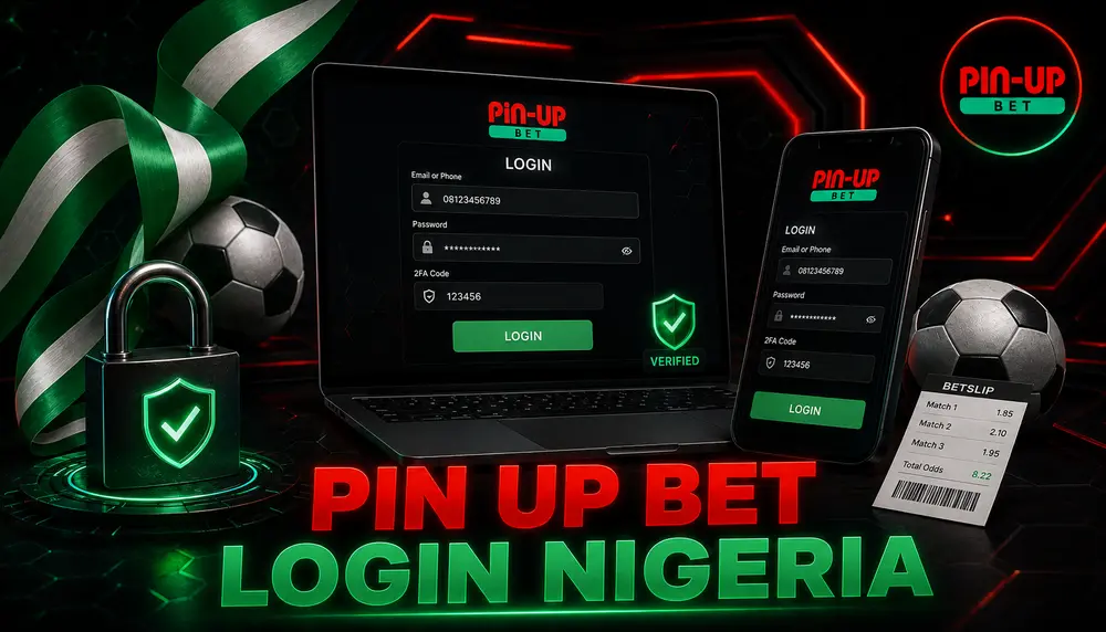 Executing Your Pin Up Bet Login In Nigeria